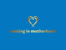 Nesting In Motherhood - Home